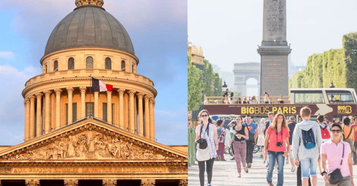 Paris: Big Bus Hop-on Hop-off Tour and Pantheon entrance - Key moments you should plan around